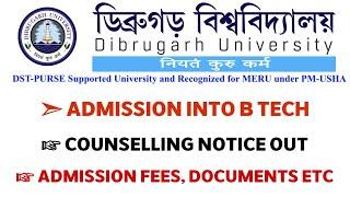 Dibrugarh University B tech admission 2024  Dibrugarh University B tech counselling 2024 