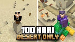 100 Hari di minecraft tapi Desert Only