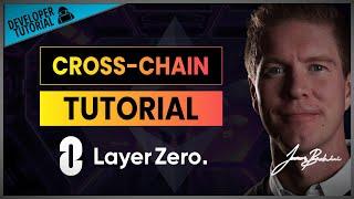 How To Send Cross-Chain Messages With LayerZero  Cross-Chain Tutorial
