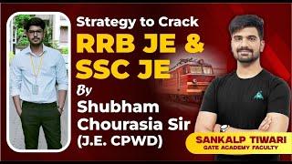 Strategy to Crack RRB JE & SSC JE  By Shubham Chourasia Sir J.E. CPWD  Sankalp Tiwari #rrbje