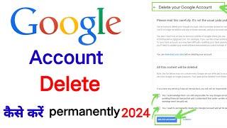 Google account delete kaise kare  How To Delete Google Account Permanently  2024