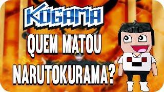 Kogama - Quem matou NarutoKurama