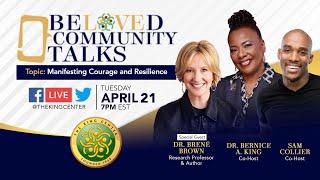 Manifesting Courage and Resilience with Dr. Bernice King and Dr. Brene Brown