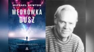 Michael Newton   Wędrówka dusz Audiobook ^ PL