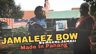 JAMALEEZ BOW - Made In Pahang #bowyer