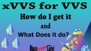 Getting xVVS for VVS. How do I get it and what does it do?