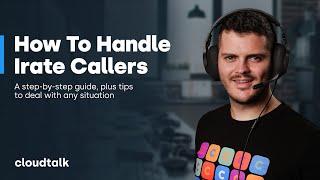 Irate customer 7 tips How to Handle Angry and Abusive Customer Calls