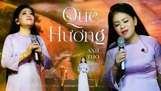 Anh Thơ gây thương nhớ khi hát QUÊ HƯƠNG đầy xao xuyến  Live in Giao Lộ Thời Gian