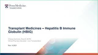 Transplant Medicines - Hepatitis B Immune Globulin