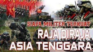 SIAPA MILITER TERKUAT  raja diraja di asia tenggara