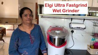 Elgi Ultra Fastgrind  Wet Grinder எல். ஜி. அல்ட்ரா ஃபாஸ்ட் கிரைண்டர்