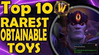 Top 10 Rarest Obtainable Toys in WoW