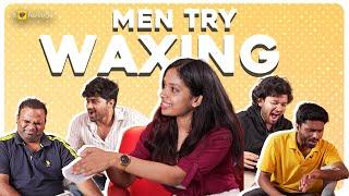 Men Try Waxing  Girl Formula