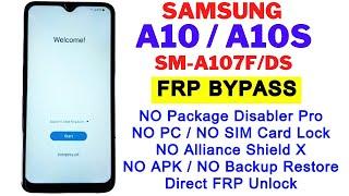 Samsung A10S SM-A107FDS FRP Bypass Android 11 Without Package Disabler Pro Google Account Unlock