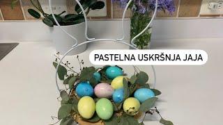 Pastelna Uskrsnja jaja