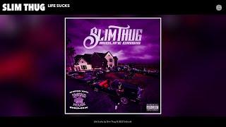 Slim Thug - Life Sucks Swishahouse RMX Official Audio