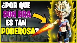 ¿PORQUE SON BRA es tan PODEROSA? La SAIYAJIN más ATERRADORA y DEVASTADORA del MULTIVERSO