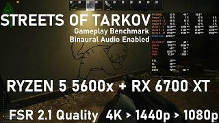 Streets of Tarkov 4K  1440p  1080p Benchmark - RX 6700 XT + R5 5600x Binaural Audio Enabled