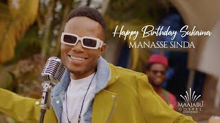 Manasse Sinda - Happy Birthday Sukaina  Clip Officiel