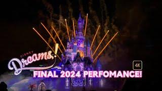 4K FINAL SHOW Disney Dreams - Disneyland Paris 2024 4K