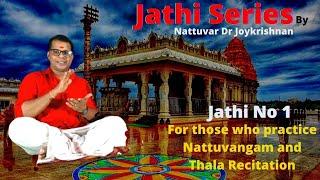 Thala RecitationJathi Series 1BhartanatyamDr JoykrishnanChathurashra Thriputa