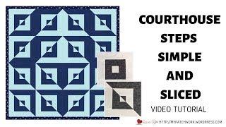 Courthouse steps and sliced courthouse steps quilt blocks