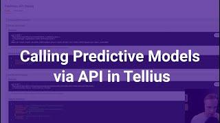 Calling Predictive Models via API in Tellius