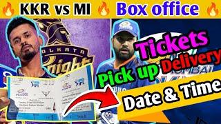 KKR vs MI Physical Tickets DeliveryPick up Date.Box office open datetime & location