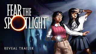 Fear the Spotlight - Reveal Trailer  Summer Game Fest 2024