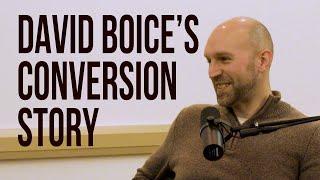 David Boices Conversion Story to The Church of Jesus Christ of Latter-day Saints