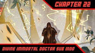 Alkemis Kekaisaran ™ Divine Immortal Doctor Chapter 22