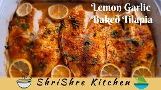 Lemon Garlic Baked Tilapia Fish Recipe  Baked Tilapia Fish  ShriShre Kitchen