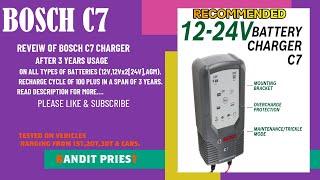 Bosch C7 chargers Review after 3 years usage Highly Recommended