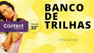 BANCO DE TRILHAS  Caricata
