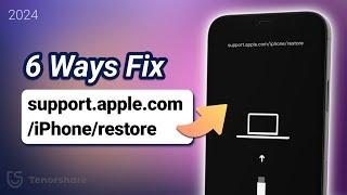 Top 6 Ways to Fix support.apple.comiphonerestore on iPhone - 2024 Free & Ultimate Guide