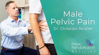 Male Pelvic Pain  Dr  Christian Reutter  Pelvic Rehabilitation Medicine