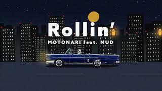 Rollin’ feat. MUD Visualizer  MOTONARI