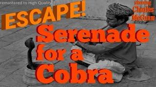 CHARLES McGRAW stars in Serenade for a Cobra remastered • Best Stories from ESCAPE