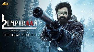 Empuraan - Trailer  L2  Mohanlal  Prithviraj  Murali Gopy