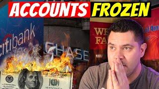 Bank Accounts FROZEN  NO MONEY For 3 Weeks…