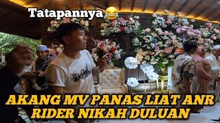 AKANG MV PANAS LIAT ANR RIDER NIKAH DULUAN  AKANG JUGA PENGEN WKWK