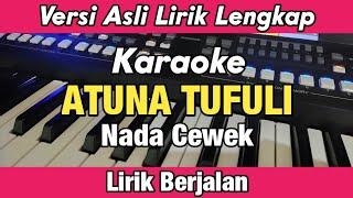 Karaoke - ATUNA TUFULI Nada Wanita Versi Asli Lirik Berjalan  Free Palestina