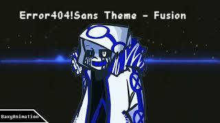 Error404Sans Theme - Fusion Killer Band OST