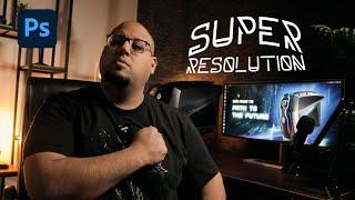 تكبير حجم الصور   Super Resolution