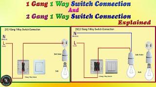 1 Gang & 2 Gang 1 Way Switch Connection  How to Wire One Gang & Two Gang Light Switch  Explained