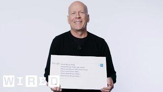 Bruce Willis Answers the Webs Most Searched Questions  WIRED