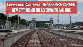 New Stations - Leven and Cameron Bridge ARE OPEN