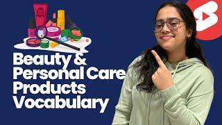 Beauty & Personal Care Products Vocabulary - Daily Use English Words #shorts #vocabulary #ananya