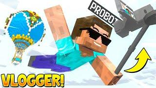 I BECAME A VLOGGER IN MINECRAFT