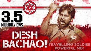 Travelling Soldier  Powerful Mix  Desh Bachao  Pawan Kalyan  Audio Track